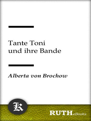 cover image of Tante Toni und ihre Bande